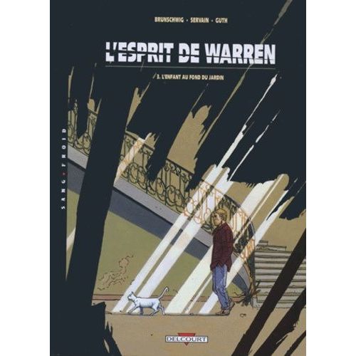 L'esprit De Warren Tome 3 - L'enfant Au Fond Du Jardin