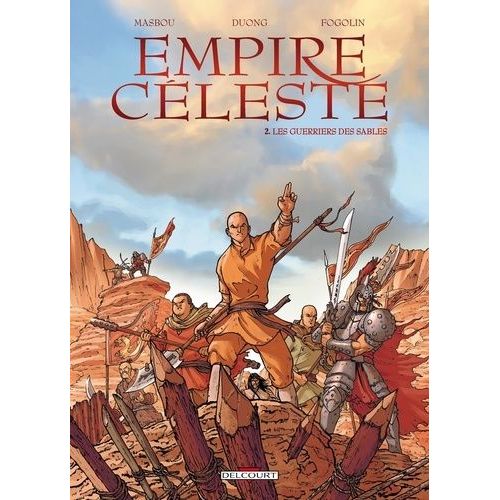 Empire Céleste Tome 2 - Les Guerriers Des Sables