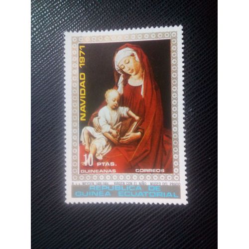 Timbre Guinee Equatorial Yt 16 E Vierge À L'enfant De Rogier Van Der Weyden 1972 ( 321205 )