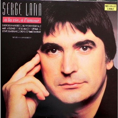 Serge Lama ? A La Vie, A L'amour 2x Vinyles
