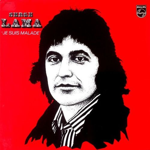 Serge Lama ? Je Suis Malade