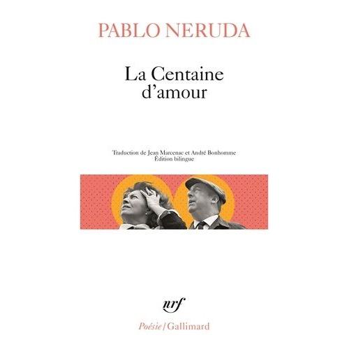 La Centaine D Amour Edition Bilingue Francais Espagnol Rakuten