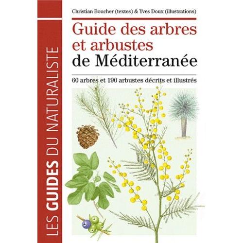 Guide Des Arbres Et Arbustes De Méditerranée