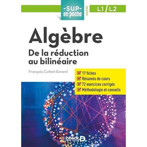Algèbre - De La Réduction Au Bilinéaire