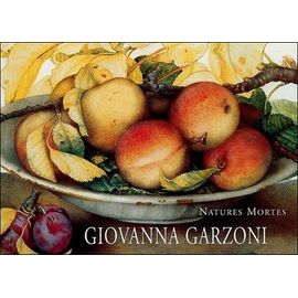 Giovanna Garzoni - Natures Mortes : Still Lifes : Stilleben
