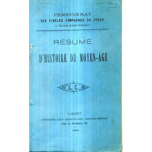 Resume D Histoire Du Moyen Age  Pensionnat Des Fideles Compagnes De Jesus A Sainte Anne D  Auray 1884