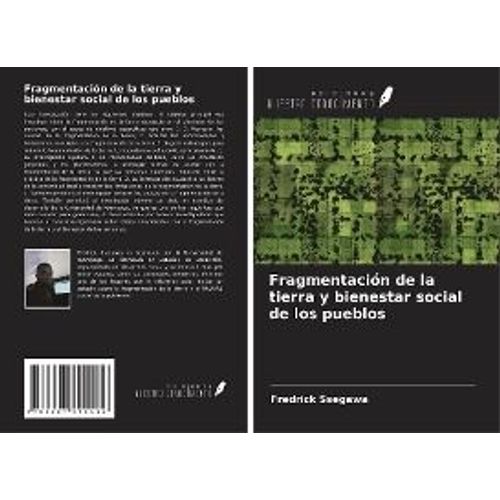 Fragmentación De La Tierra Y Bienestar Social De Los Pueblos
