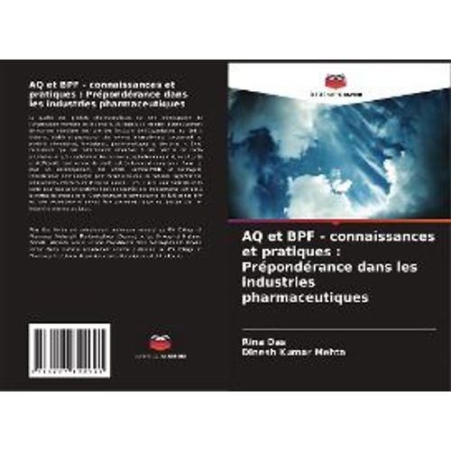 Aq Et Bpf - Connaissances Et Pratiques : Prépondérance Dans Les Industries Pharmaceutiques