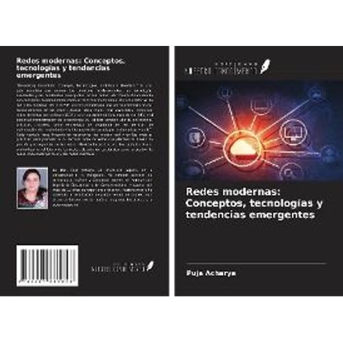 Redes Modernas: Conceptos, Tecnologías Y Tendencias Emergentes