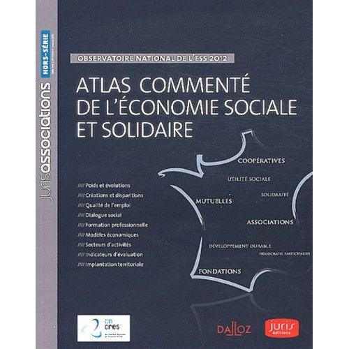 Atlas Commenté De L'économie Sociale Et Solidaire - Observatoire National De L'ess 2012