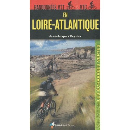 Randonnées Vtt & Vtc En Loire-Atlantique