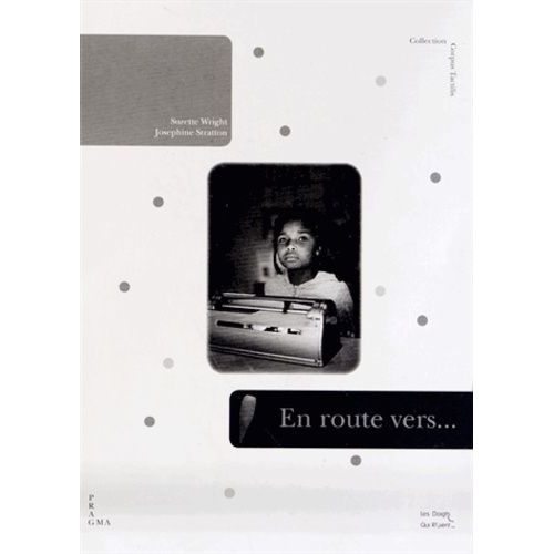 En Route Vers La Lecture - Premières Expériences De Lecture Pour Des Enfants En Cécités Et En Malvoyances