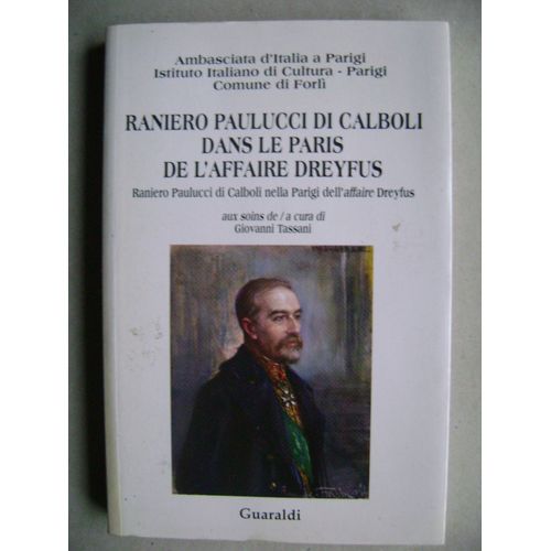Rainero Paulucci Di Calboli - Dans Le Paris De L'affaire Dreyfus