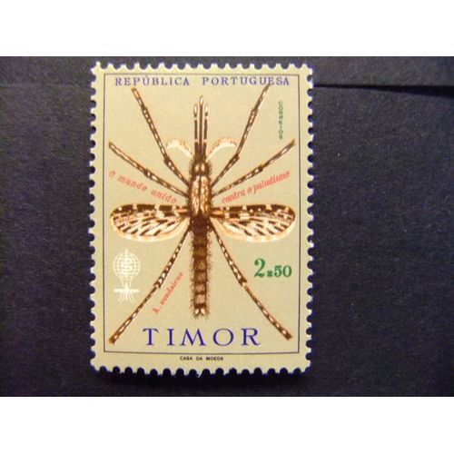 114 Timor 1962 / Vaccin Médecin / Eradication Du Paludisme / Yvert 328 Mh