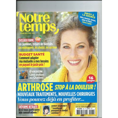 Notre Temps 10/2018 Anny Duperey, Thomas Pesquet, Axel Kahn, Pierre Richard N° 586