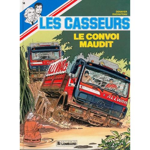 Al Russel Et Brock : Les Casseurs  - Tome 14 - Le Convoi Maudit  -  Une Histoire Du Journal De Tintin