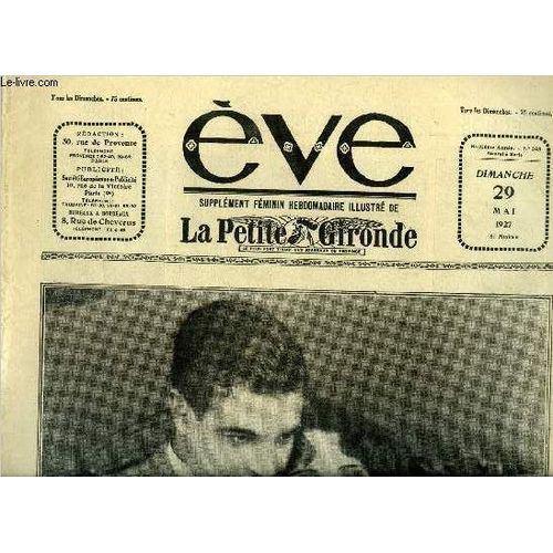 Eve N° 348 - Ramon Novarro Et Norma Shearer Dans Le Vieil Heidelberg, Le Prix Littéraire Des Industries De Luxe Organisé Par Eve Et Le Grand Négoce, La Vie De Raymon Novarro Par René Study, Les Salons(...)