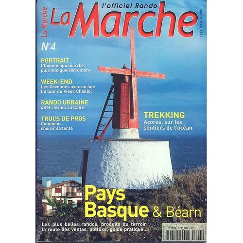 La Marche : L'officiel Rando N° 04 : Pays Basque Et Bearn