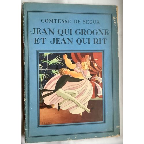 Jean Qui Grogne Et Jean Qui Rit - Illustrations De J. Gouppy