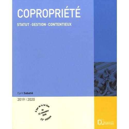 Copropriété - Statut, Gestion, Contentieux