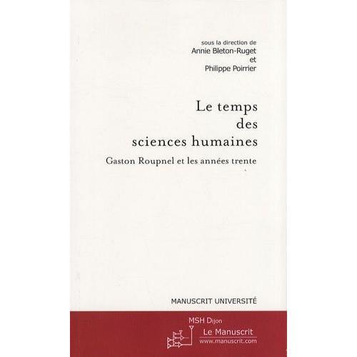 Le Temps Des Sciences Humaines - Gaston Roupnel Et Les Années Trente