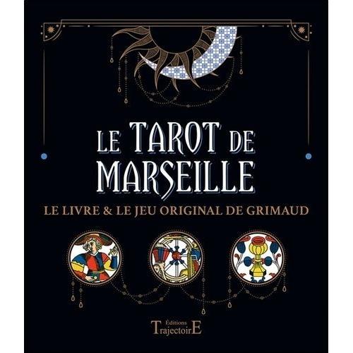 Le Tarot De Marseille - Le Livre & Le Jeu Original De Grimaud