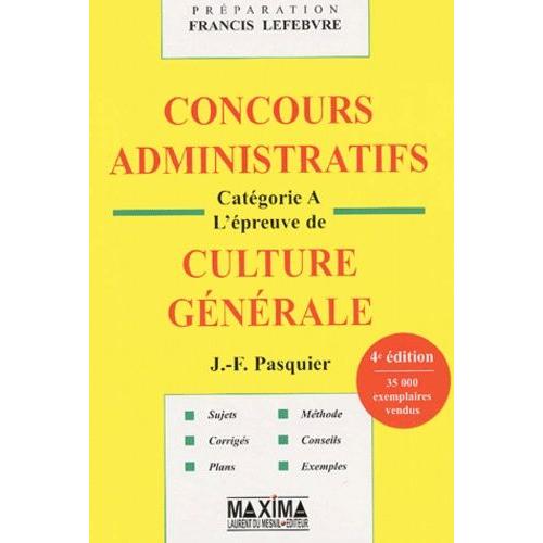 Concours Administratifs - Catégorie A , L'épreuve De Culture Générale