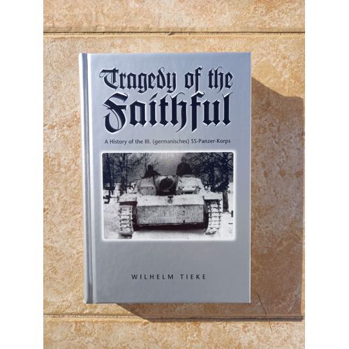 Tragedy Of The Faithful , History Of 3rd Pzk Ss
