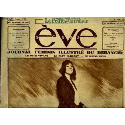 Eve N° 557 - Un Récent Portrait De Mme Ida Rubinstein, Gina Manès Continuera-T-Elle A Jouer Les Femmes Fatales ?, La Maison De Campagne, Quelques Souvenirs Sur Nos Présidentes Par Henry Cossira, La(...)