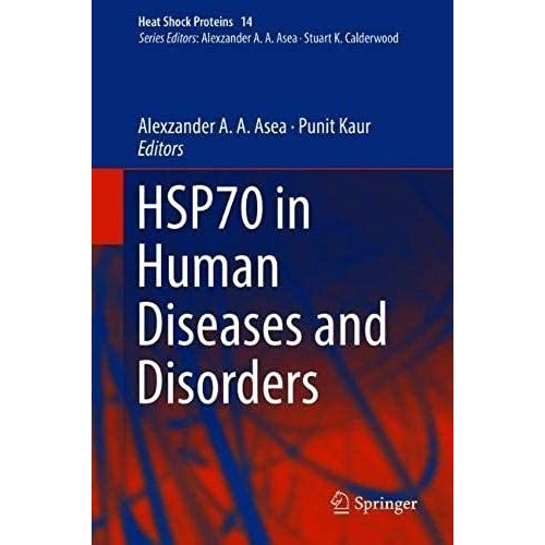 Hsp70 In Human Diseases And Disorders