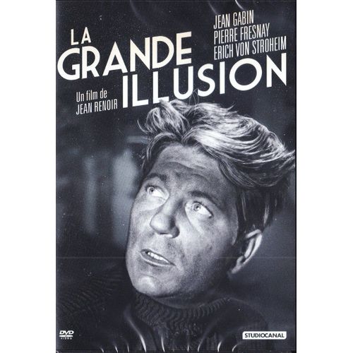 La Grande Illusion De Jean Renoir Avec Jean Gabin, Pierre Fresnay, Erich Von Stroheim