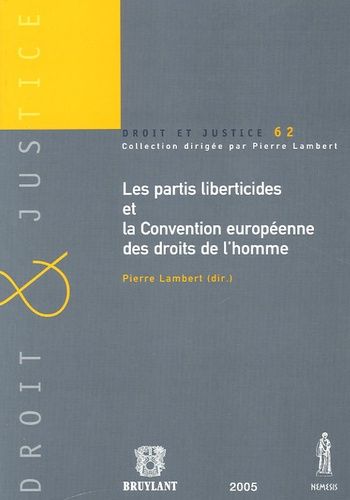 Les Partis Liberticides Et La Convention Européenne Des Droits De L'homme