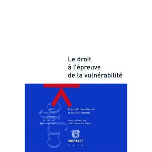 Le Droit À L'épreuve De La Vulnérabilité