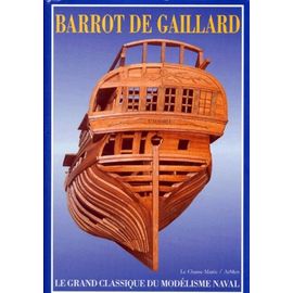 Construisez Des Modeles Reduits De Marine - Marine De Guerre À Voiles 1750-1850