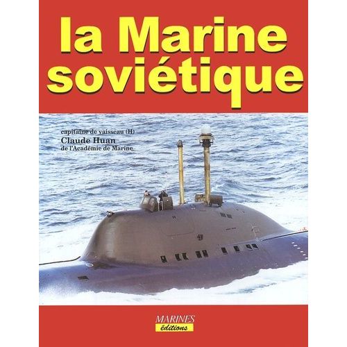 La Marine Soviétique
