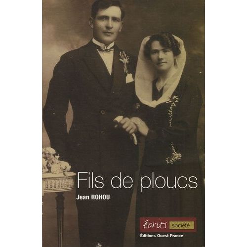 Fils De Ploucs - Tome 1, Le Pays, Les Gens, Notre Vie