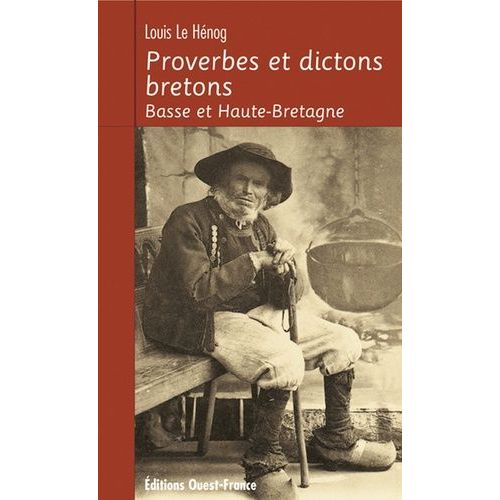 Proverbes Et Dictons Bretons - Basse Et Haute-Bretagne