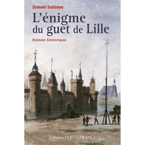 L'énigme Du Guet De Lille