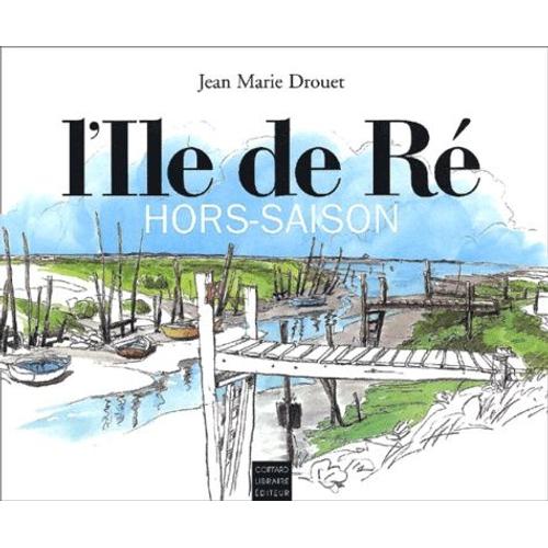 L'ile De Ré Hors-Saison - Croquis De Voyages