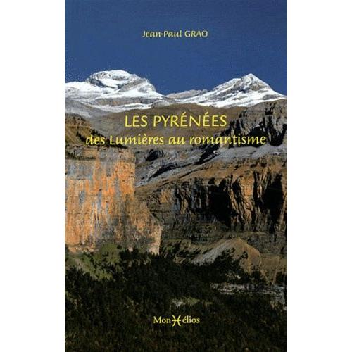 Les Pyrénées, Des Lumières Au Romantisme