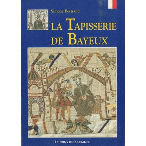 La Tapisserie De Bayeux