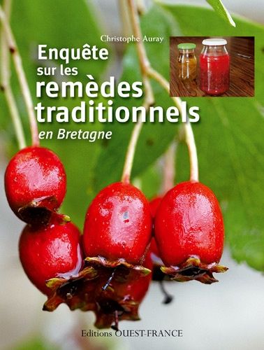 Enquête Sur Les Remèdes Traditionnels En Bretagne