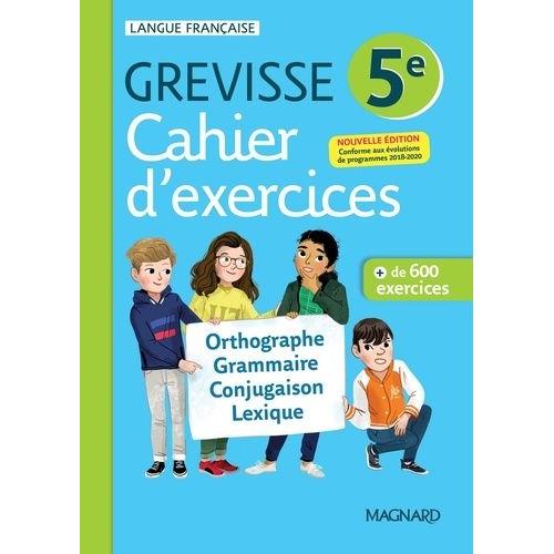 Français 5e Grevisse - Cahier D'exercices