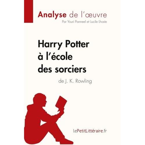 Harry Potter À L'école Des Sorciers De J. K. Rowling