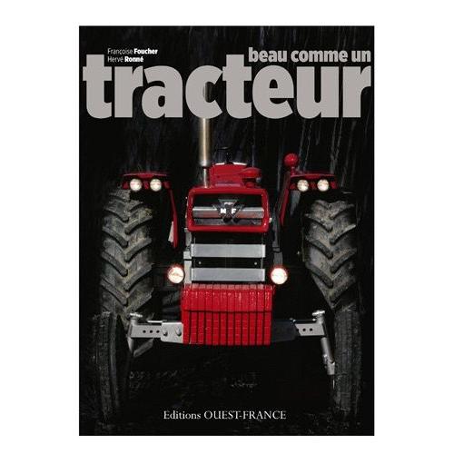 Beau Comme Un Tracteur