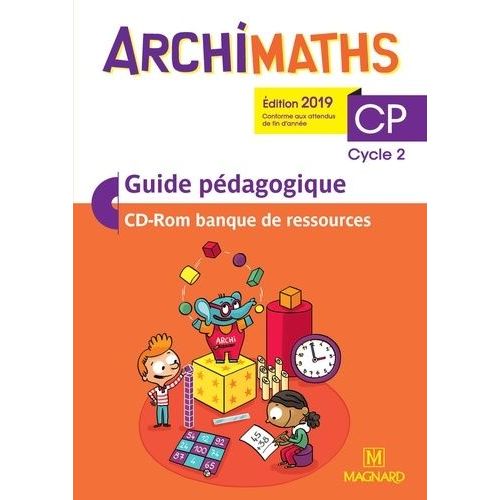 Archimaths Cp Cycle 2 - Guide Pédagogique (1 Cd-Rom)