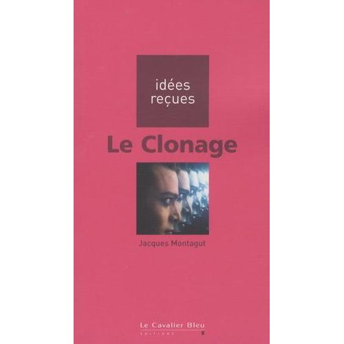 Le Clonage