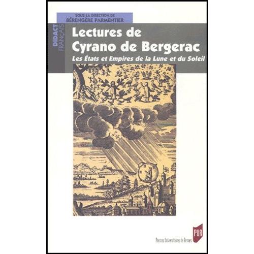 Lectures De Cyrano De Bergerac - Les Etats Et Empires De La Lune Et Du Soleil