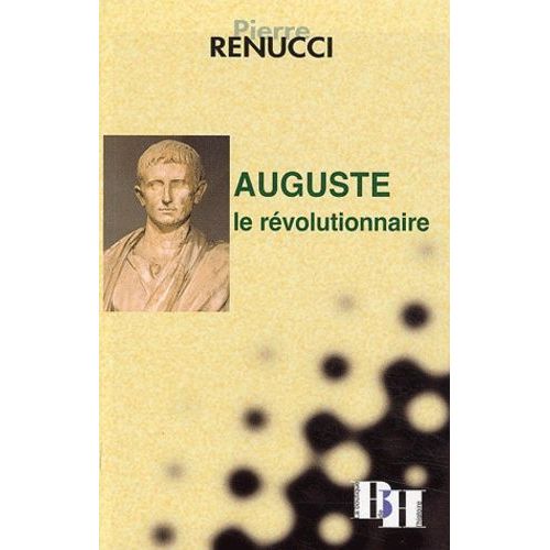 Auguste Le Révolutionnaire