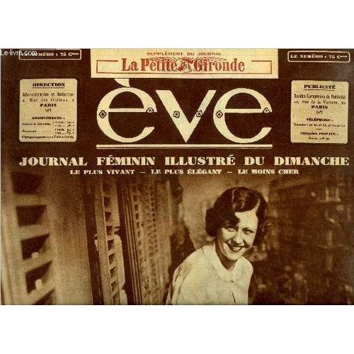 Eve N° 684 - Nos Jolies Artistes Chez Elles : Jacqueline Francell, A La Recherche D Un Conjoint, Maurice Chevalier Se Repose, Pour Les Sports Et Pour Le Home, Le Calvaire De Marie Tudor Par Marie(...)